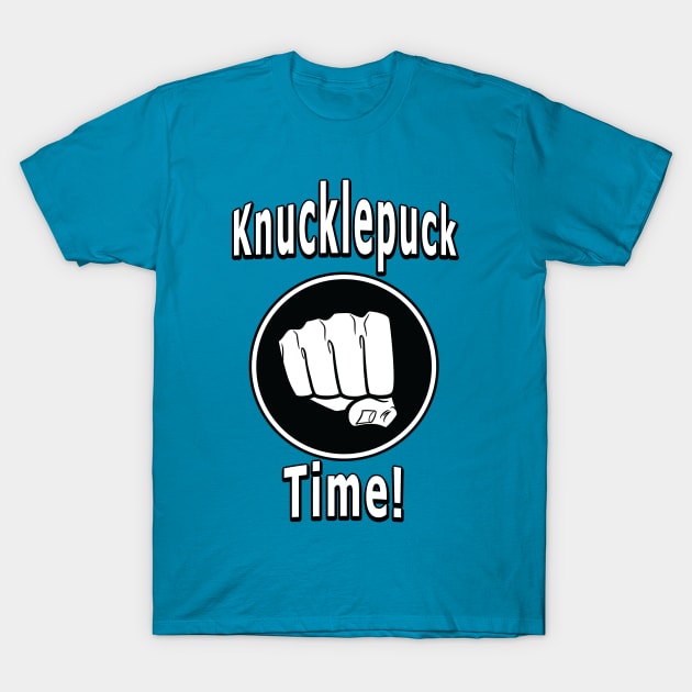 Knucklepuck Time T-Shirt by MightyDucksD123